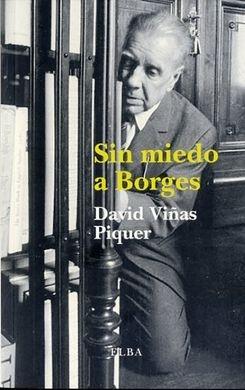 SIN MIEDO A BORGES. 