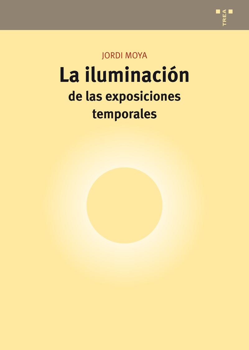 ILUMINACIÓN DE LAS EXPOSICIONES TEMPORALES, LA. 