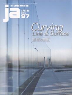 JA Nº 97. CURVING, LINE & SURFACE. SEJIMA+ NISHIZAWA, AOKI, NAKAMURA, TAKEI+ NABESHIMA, ISHIGAMI,