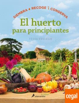 EL HUERTO PARA PRINCIPIANTES.