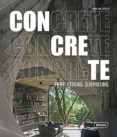 CONCRETE. PURE, STRONG, SURPRISING .