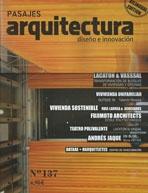 PASAJES ARQUITECTURA Nº 137. LACATON & VASSSAL, RUIZ LARREA & ASO. FUJIMOTO, JAQUE, DATAAE+ HARDQUITECTE.