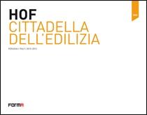 HOF. CITTA DELLA DELL'EDILIZIA. PERUGIA. ITALY. 2010-2013. 