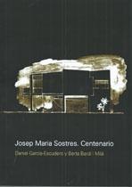 JOSEP MARIA SOSTRES. CENTENARIO. 