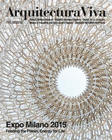 ARQUITECTURA VIVA Nº 175. EXPO MILANO 2015. (B720, FOSTER, LIBESKIN, WEBER, GAJD ARKITEKTEN). 