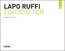 LAPO RUFFI. EDIFICIO TCR. PISTOIA. ITALY. 2009-2009