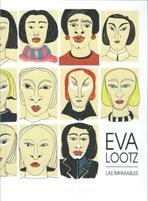 LOOTZ: EVA LOOTZ. LAS IMPARABLES