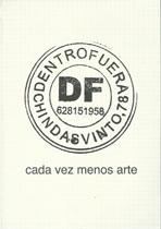 DENTROFUERA. CADA VEZ MENOS ARTE