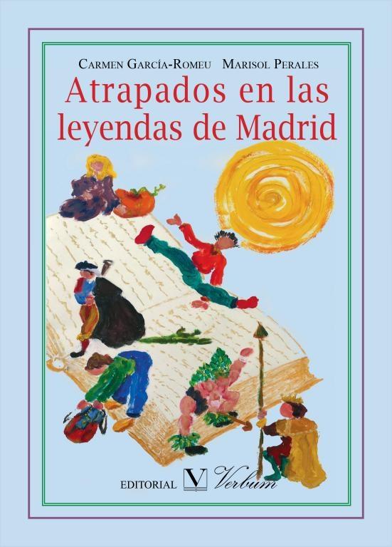 ATRAPADOS EN LAS LEYENDAS DE MADRID. 