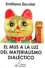 MUS A LA LUZ DEL MATERIALISMO DIALÉCTICO, EL