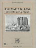 LANZ: JOSE MARIA DE LANZ. PREFECTO DE CORDOBA. 