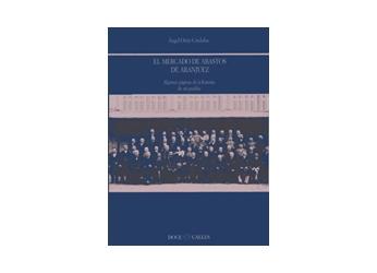 HISTORIA DEL MERCADO DE ABASTOS DE ARANJUEZ "ALGUNAS PÁGINAS DE LA HISTORIA DE MI PUEBLO"