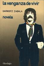 VENGANZA DE VIVIR, LA