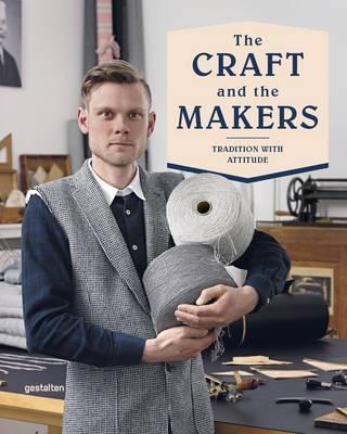 CRAFT AND THE MAKERS. BETWEEN TRADITION AND ATTITUDE. 