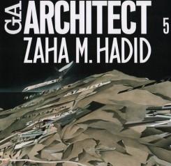 HADID: GA ARCHITECT Nº 5. ZAHA M.HADID