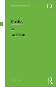 VIRILIO FOR ARCHITECTS