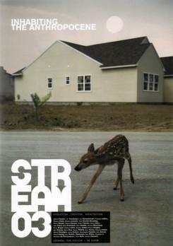 STREAM 03: INHABITING THE ANTHOPOCENE
