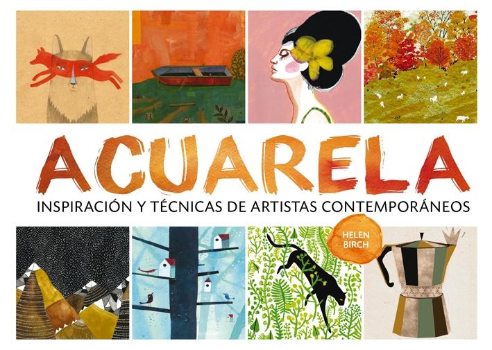 ACUARELA "INSPIRACIÓN Y TÉCNICAS DE ARTISTAS CONTEMPORÁNEOS"