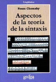 ASPECTOS DE LA TEORIA DE LA SINTAXIS. 