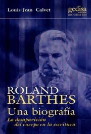 ROLAND BARTHES. UNA BIOGRAFIA