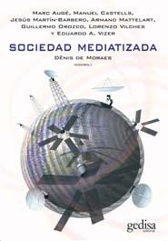 SOCIEDAD MEDIATIZADA