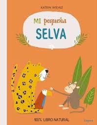 MI PEQUEÑA SELVA