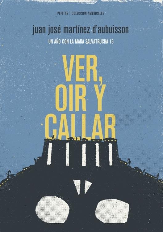 VER OIR Y CALLAR "UN AÑO CON MARA SALVATRUCHA 13". 