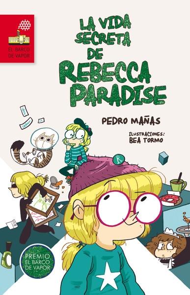 VIDA SECRETA DE REBECCA PARADISE, LA. 