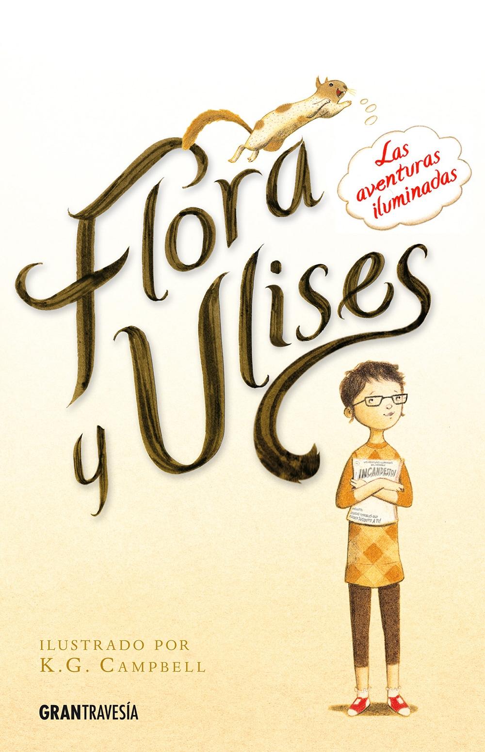 FLORA Y ULISES "LAS AVENTURAS ILUMINADAS"