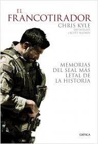 FRANCOTIRADOR, EL "MEMORIAS DEL SEAL MAS LETAL DE LA HISTORIA".