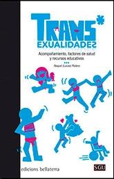 TRANS EXUALIDADES "ACOMPAÑAMIENTO, FACTORES DE SALUD Y RECURSOS EDUCATIVOS". 