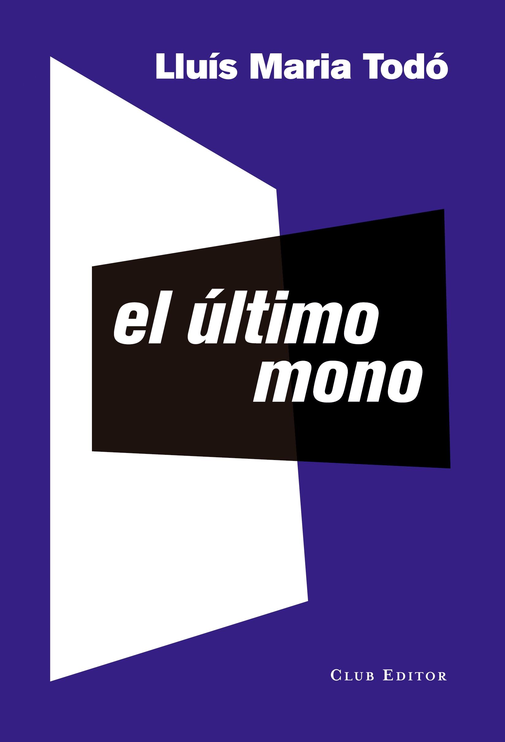 EL ÚLTIMO MONO. 