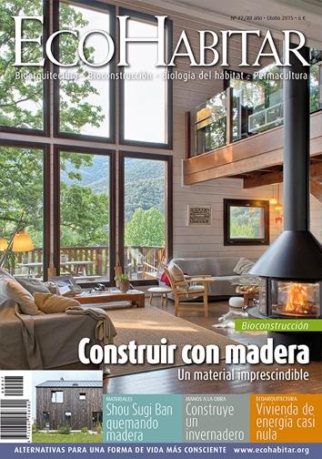 ECOHABITAR Nº 47  CONSTRUIR CON MADERA