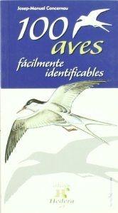 100 AVES FACILMENTE IDENTIFICABLES