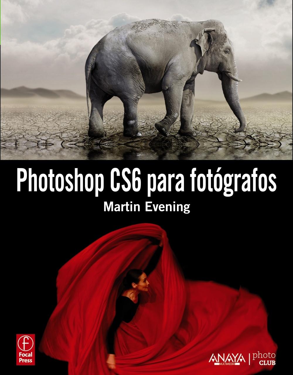 PHOTOSHOP CS6 PARA FOTOGRAFOS. 