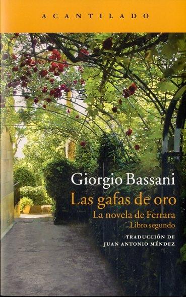 GAFAS DE ORO, LAS "LA NOVELA DE FERRARA. LIBRO SEGUNDO"