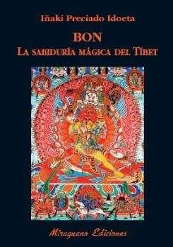 BON: LA SABIDURIA MAGICA DEL TIBET