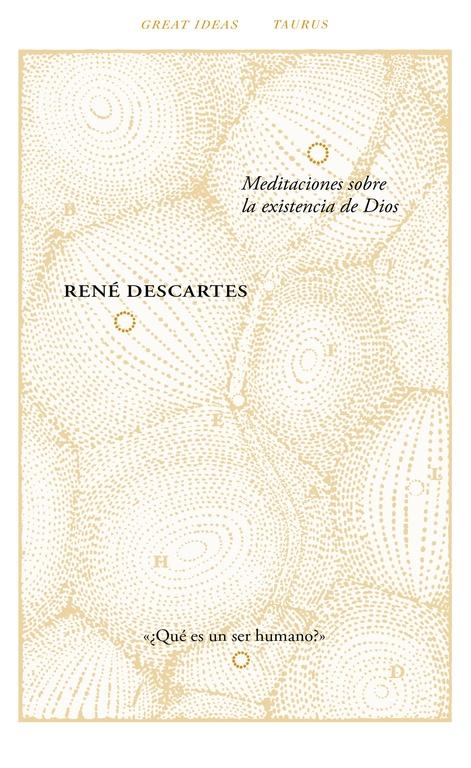 MEDITACIONES SOBRE LA EXISTENCIA DE DIOS