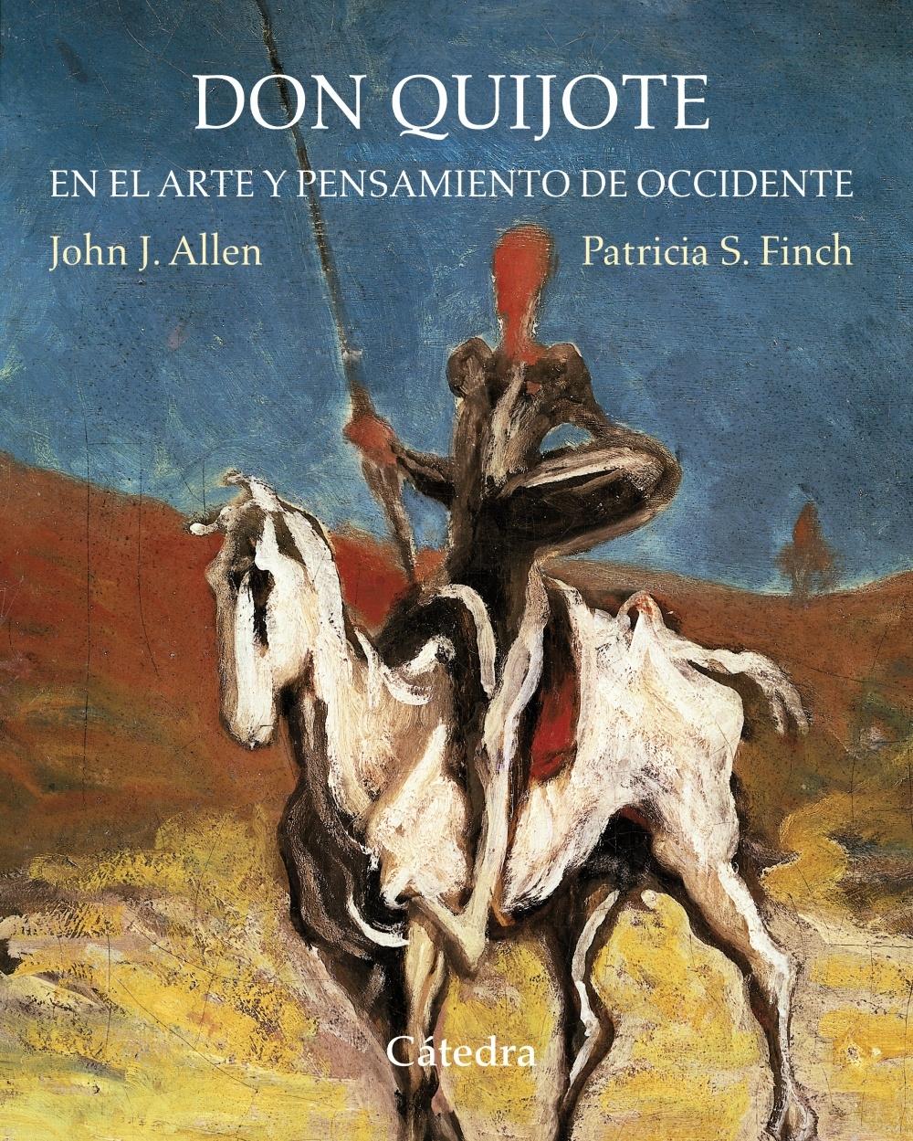 DON QUIJOTE EN EL ARTE Y PENSAMIENTO DE OCCIDENTE. 