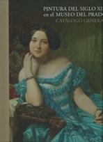 PINTURA DEL SIGLO XIX  EN EL MUSEO DEL PRADO. CATALOGO GENERAL