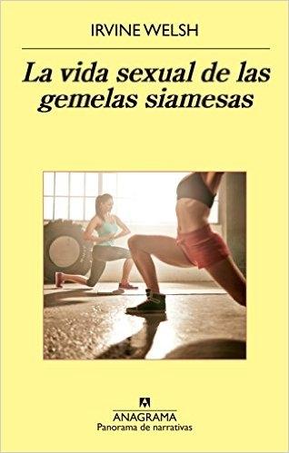 VIDA SEXUAL DE LAS GEMELAS SIAMESAS, LA. 