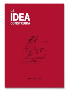 IDEA CONSTRUIDA, LA