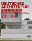 GERMAN ARCHITECTURE ANNUAL 2015/16. 