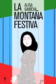 MONTAÑA FESTIVA, LA. 