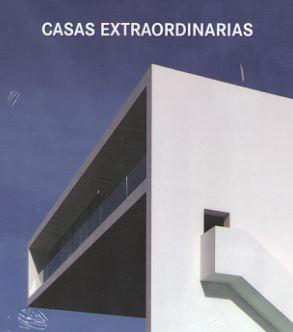 CASAS EXTRAORDINARIAS. 