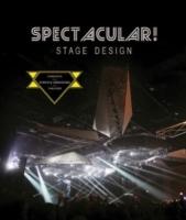 SPECTACULAR!. STAGE DESIGN