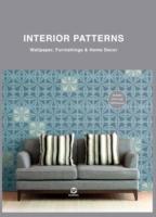 INTERIOR PATTERNS. WALLPAPER, FURNISHINGS & HOME DECOR. 