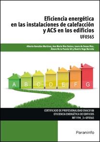 EFICIENCIA ENERGETICA INSTALACIONES DE CALEFACCION Y ACS EN LOS EDIFICIOS "CERT PROF. ENAC0108". 