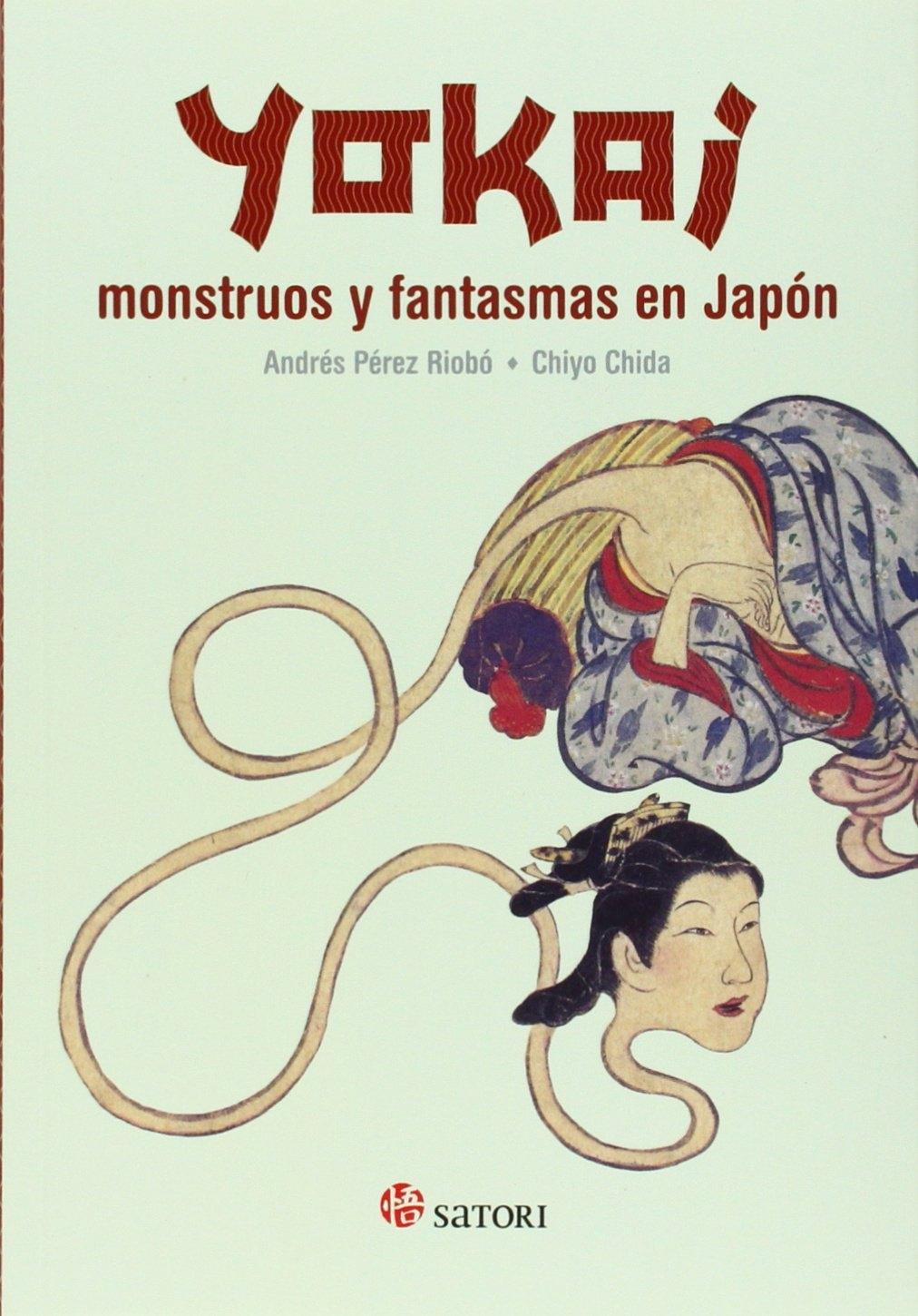 YOKAI. MONSTRUOS Y FANTASMAS EN JAPÓN "MONSTRUOS Y FANTASMAS EN JAPON". 