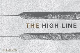 THE HIGH LINE.